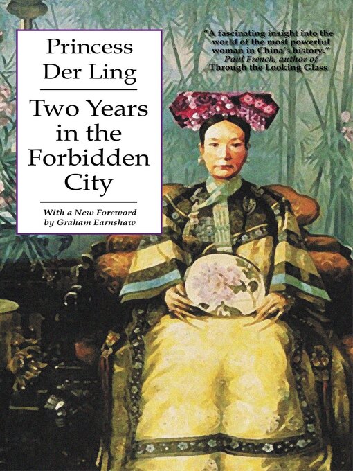 Title details for Two Years in the Forbidden City by Der Ling - Available